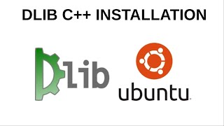 DLIB INSTALLATION ON UBUNTU [upl. by Ahsaela]