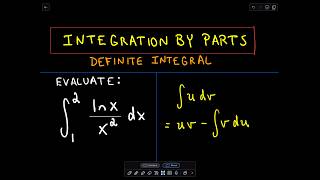 ❖ Integration by Parts  Definite Integral ❖ [upl. by Kawai470]