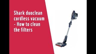 Shark duoclean cordless vacuum  How to clean the filters 7305997 [upl. by Fredenburg]